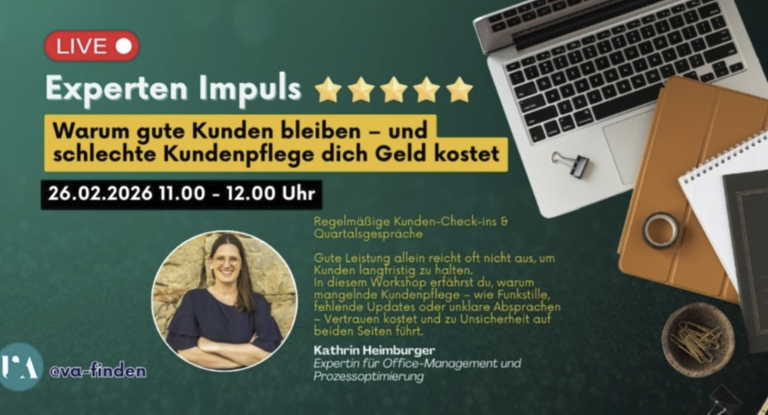 Workshop: Warum gute Kunden bleiben Live-Veranstaltung: Expertenimpuls über Kundenbindung und Kosten. 24.02. 11:00-12:00 Uhr.